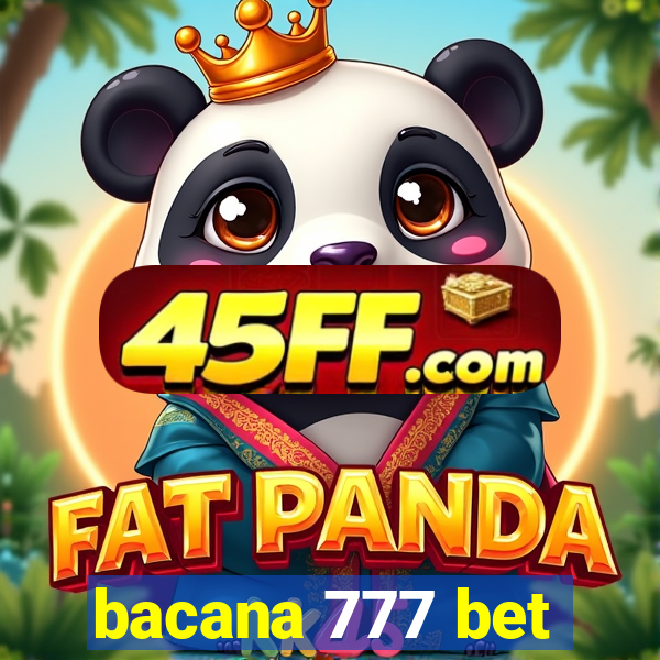 bacana 777 bet
